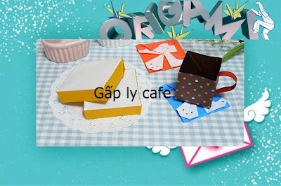 Cách gấp, xếp cái cốc, ly cafe bằng giấy origami - Video hướng dẫn Cách gấp, xếp cái cốc, ly cafe bằng giấy origami - Video hướng dẫn