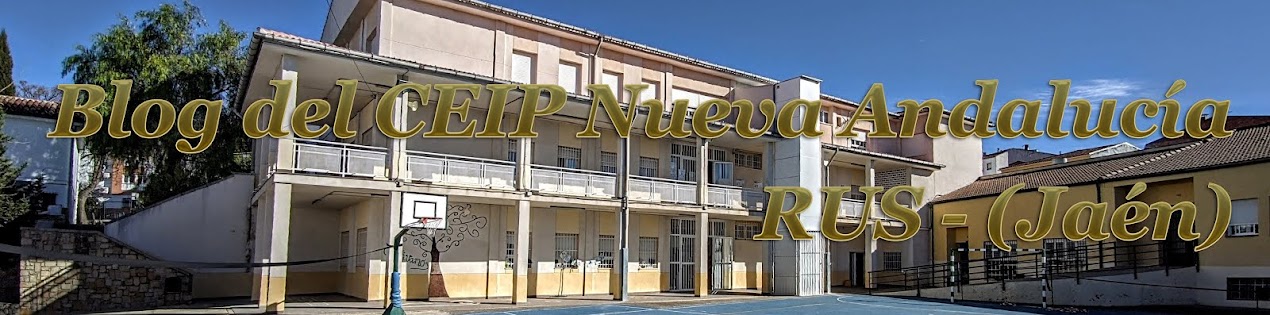 Blog del CEIP Nueva Andalucía     Rus (Jaén)