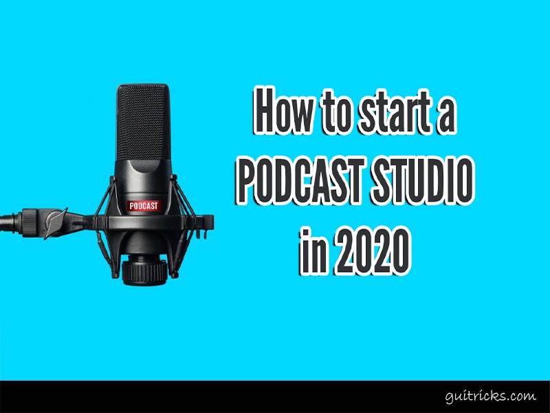How To Start A Podcast Studio How To Start A Podcast Studio