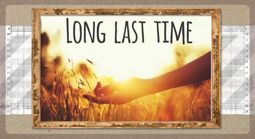 Long Last Time