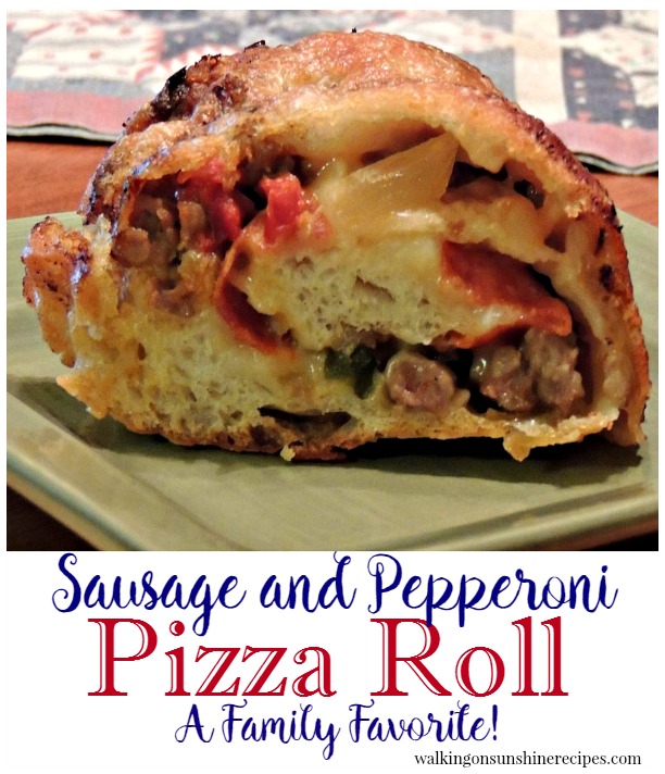 Recipe Sausage and Pepperoni Roll Walking on Sunshine