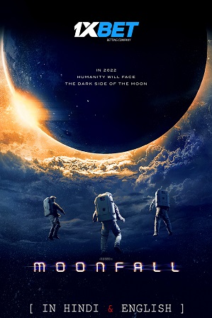 Moonfall (2022) Full Hindi Dual Audio Movie Download 480p 720p CAMRip [1XBET]