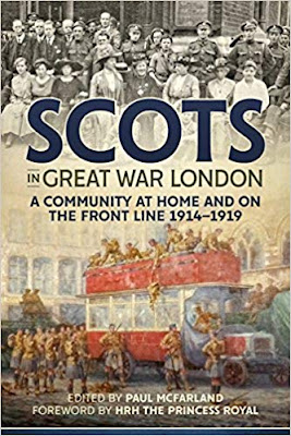 Scots in Great War London: A Community at Home and on the Front Line 1914-1919