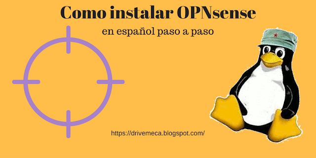 Como instalar OPNsense en español paso a paso Como instalar OPNsense en español paso a paso
