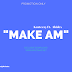 Music: Kenteezy - Make Am Ft. Abidex (Download)