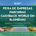 Feira de Negócios Cashback World Blumenau acontece em março