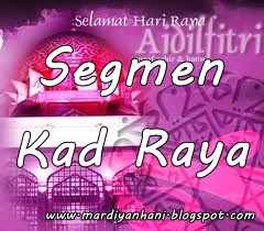Segmen Kad Raya by DiyanaHani