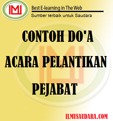 Contoh Do A Acara Pelantikan Pejabat