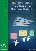 Guía informativa para Centros de Enseñanza Bilingüe (2ª edición)