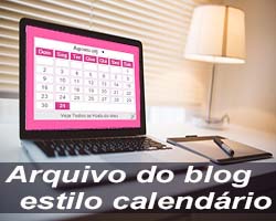Arquivo do blog estilo calendário Arquivo do blog estilo calendário