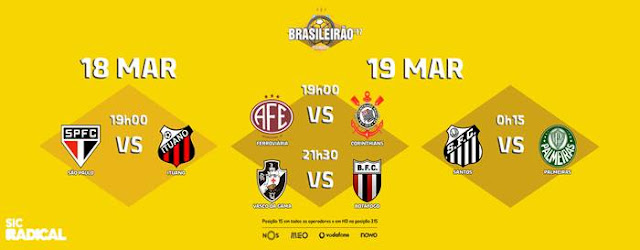 'BRASILEIRÃO' JOGOS DIAS 18 E 19 DE MARÇO NA SIC RADICAL