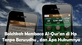 Apakah Hukum Membaca Al Qur'an di Hp dan Apakah di Perbolehkan ?
