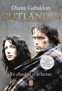 Outlander Tome 1: Le Chardon et le tartan / Diana Gabaldon Outlander Tome 1: Le Chardon et le tartan / Diana Gabaldon