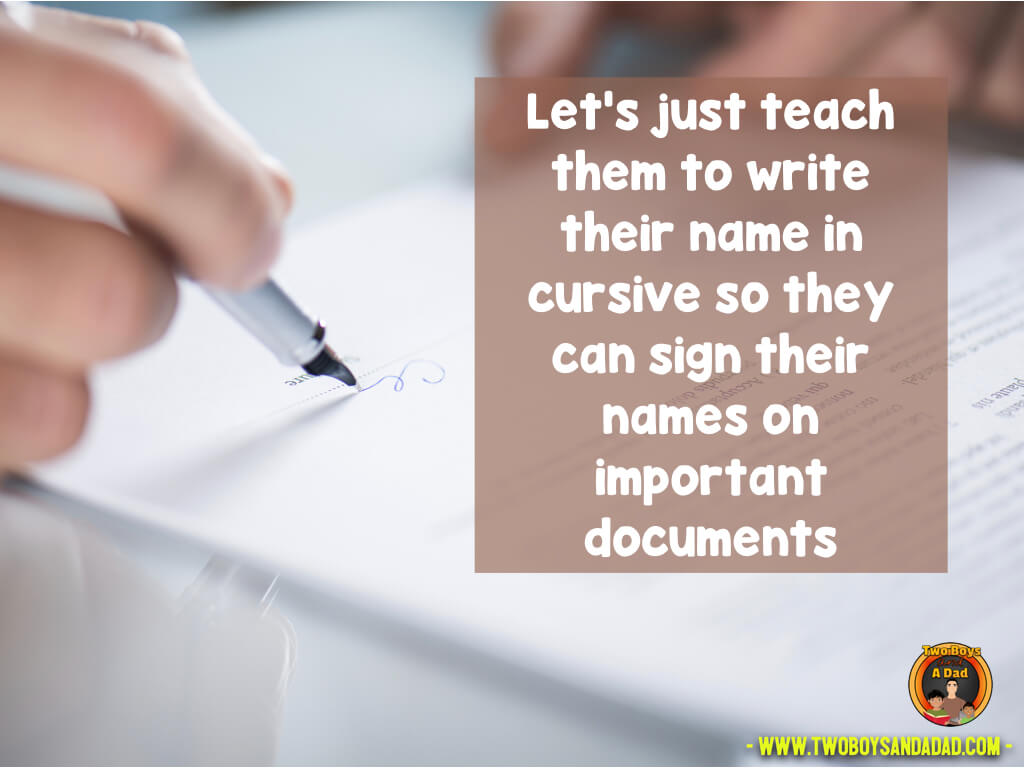The only cursive writing skill they need is to sign their name