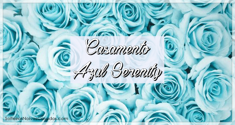 azul serenity casamento