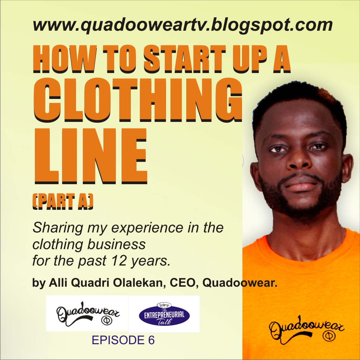 HOW TO START UP A CLOTHING LINE (PART A)