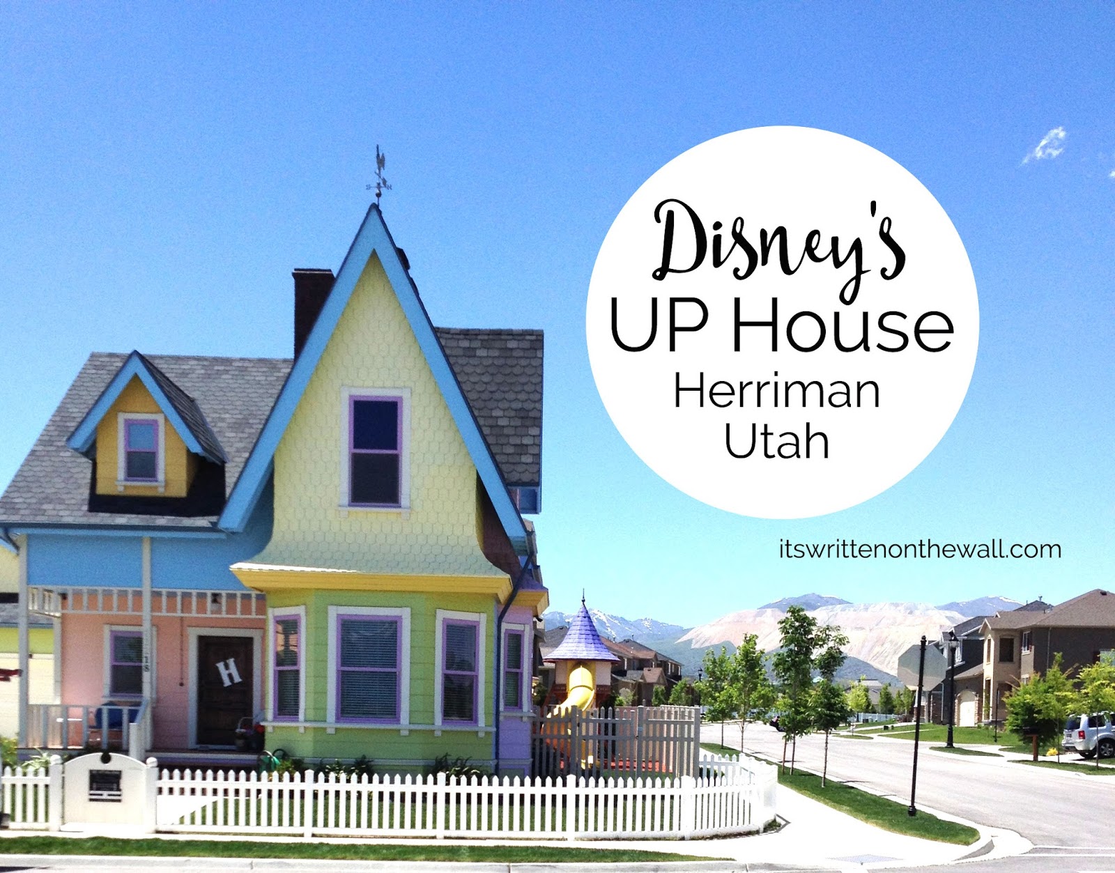 It's Written on the Wall See the Disney UP House in Herriman UtahFun