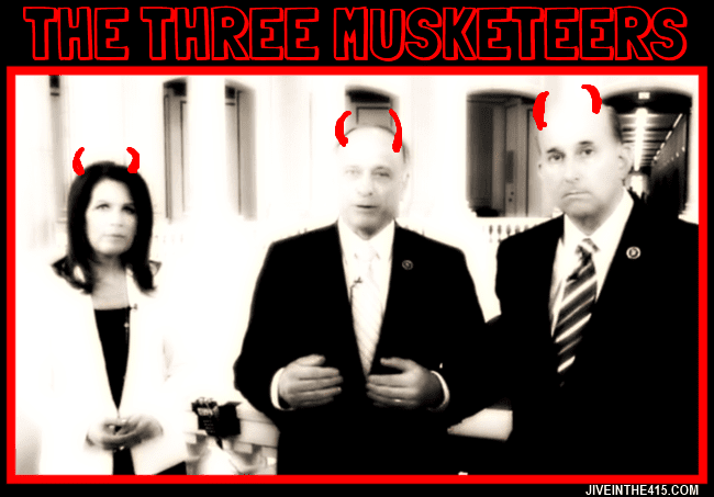 The three musketeers who are pushing their racist agenda in Congress. Rep. Michele Bachmann (R-MN), Rep. Steve King (R-IA), and Rep. Louie Gohmert (R-TX). jiveinthe415.com