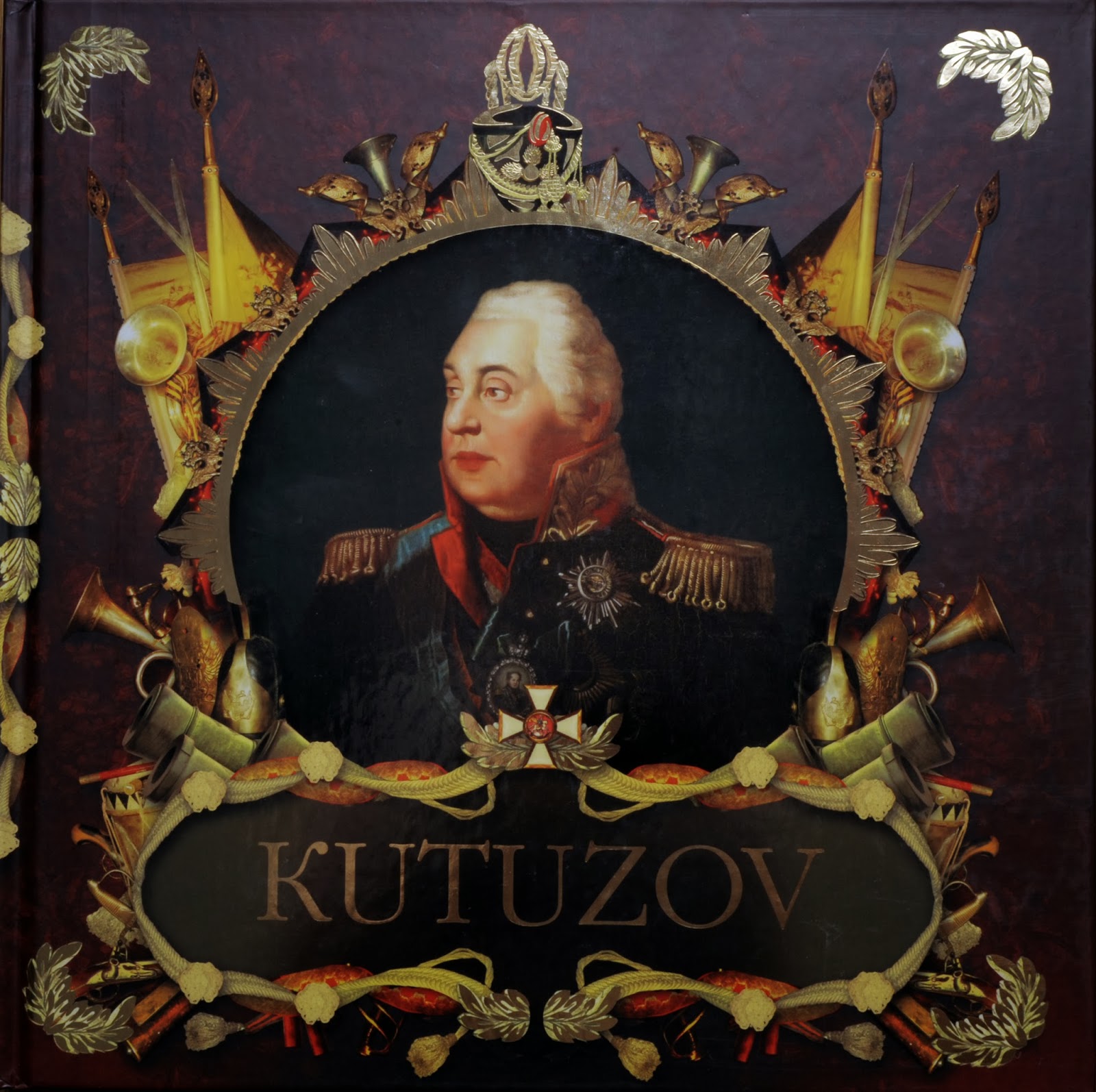 Mari comandanti de osti - Kutuzov Mari comandanti de osti - Kutuzov