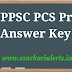 UPPSC PCS Pre Answer Key 2017 - UP PCS Prelims Exam Answer Sheet