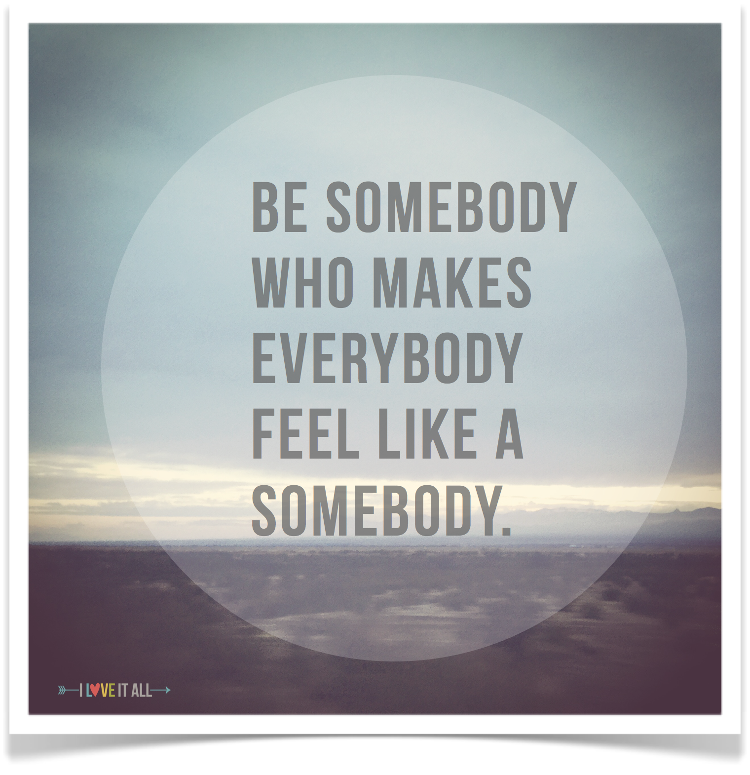 I want to be somebody. Somebody was. if you want to be somebody, somebody really special, be yourself.. be somebody cover. if you love somebody.