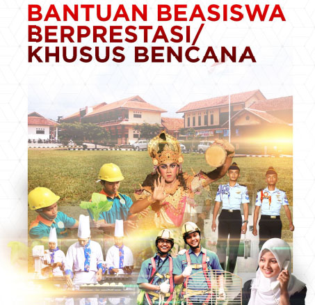 Juklak SMK: Bantuan Pemerintah Beasiswa Prestasi (Khusus Bencana) Bantuan Pemerintah Beasiswa Prestasi dan Juklak SMK: Bantuan Pemerintah Beasiswa Prestasi (Khusus Bencana)