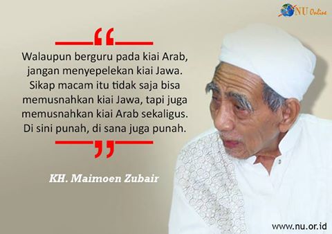 Kiai Maimoen Zubair: Jangan Menyepelekan Kiai Jawa Kiai Maimoen Zubair: Jangan Menyepelekan Kiai Jawa