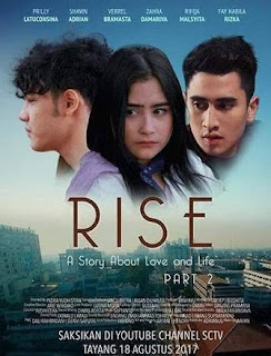 Nonton Film Rise: A Story About Love And Life 2017 Download Full Indonesia Nonton Film Rise: A Story About Love And Life 2017 Download Full Indonesia