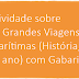 Atividade sobre As Grandes Viagens Marítimas (História, 7º ano) com Gabarito