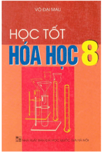 Học Tốt Hóa Học 8 - Võ Đại Mau