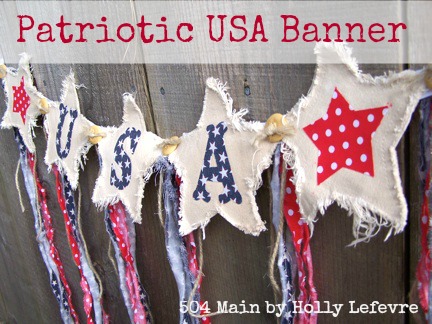 check out the patriotic banner too - no sewing required! celebrate the USA with this no-sew banner