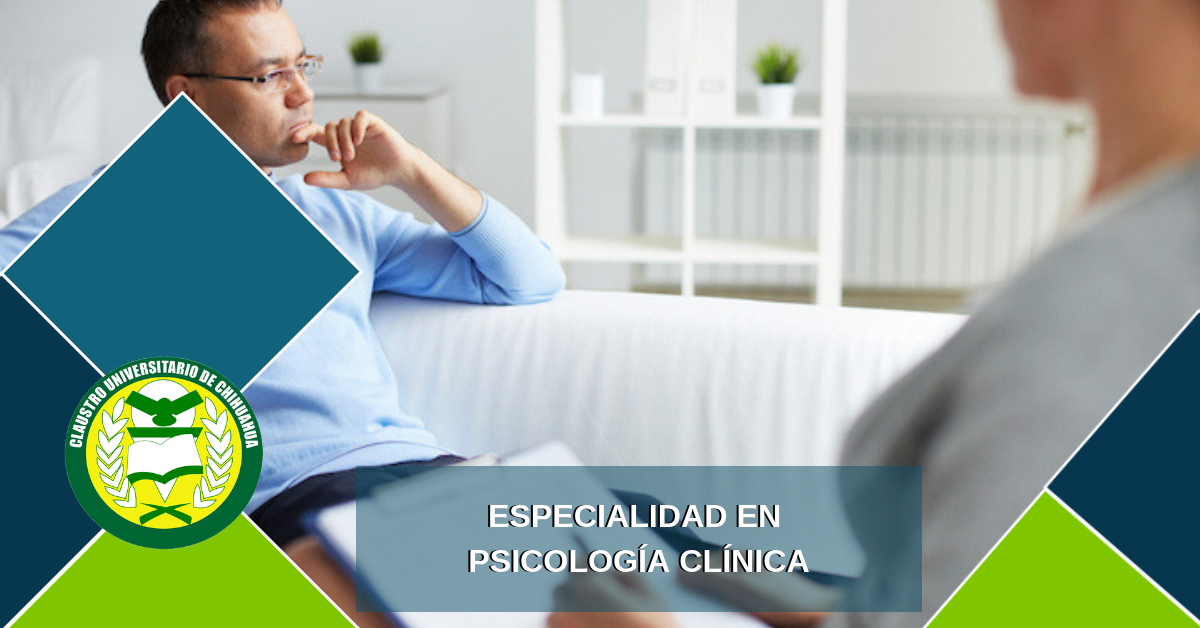 Claustro Universitario de Chihuahua Especialidad en Psicología Clínica