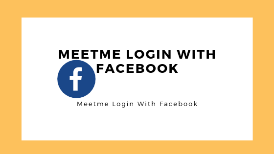 Www meetme com login with facebook