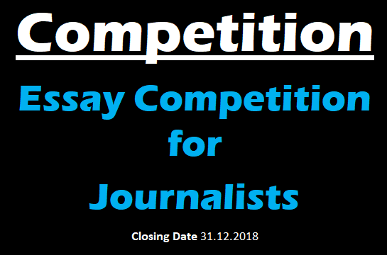 Competition : Essay Competition for Journalists