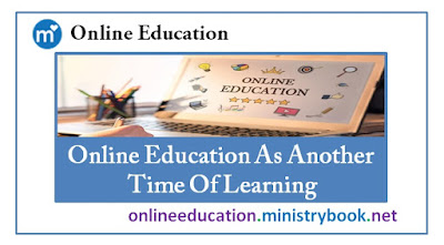 Online Education As Another Time Of Learning