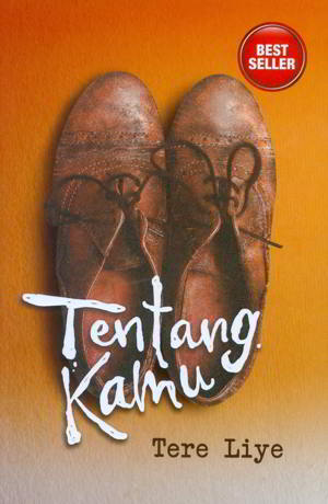Tentang Kamu Karya Tere Liye Pdf Download Perpustakaan Indonesia