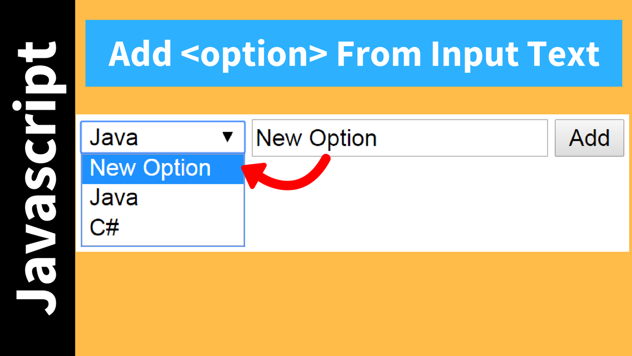 Input txt c. Инпут в js. Add options. Select option JAVASCRIPT. Select with input html.