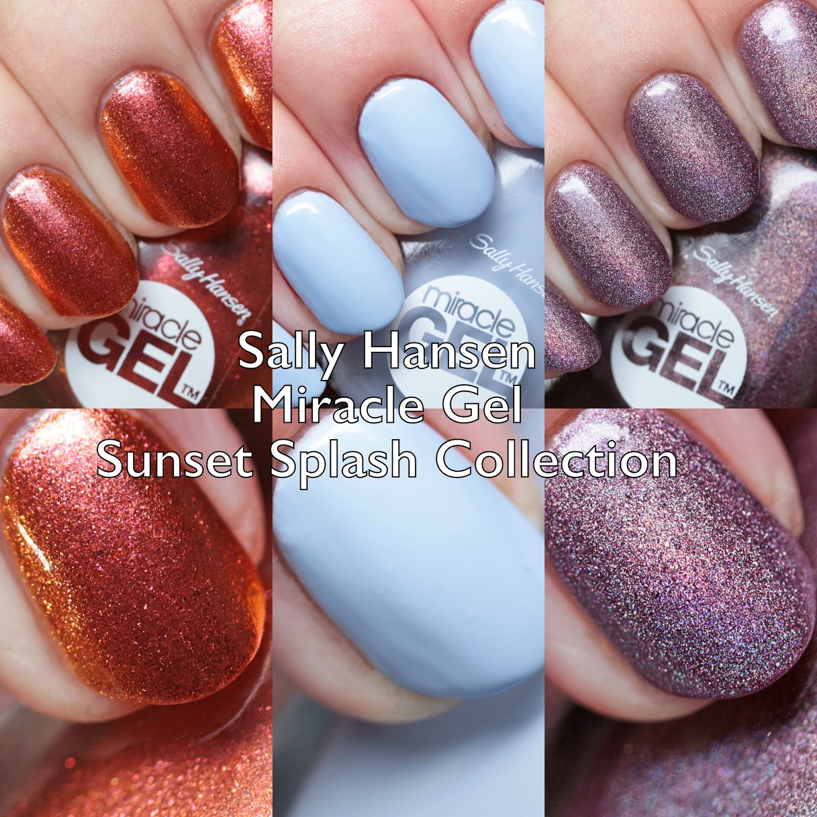 The Polished Hippy: Sally Hansen Miracle Gel Sunset Splash Collection  Swatches and Review (Partial)