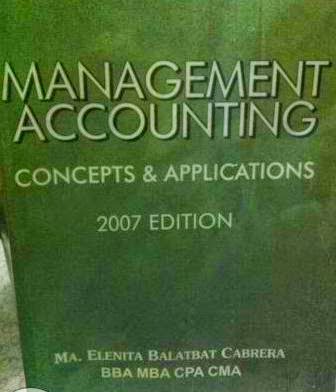 MAS by Cabrera - Chapter 1 MANAGEMENT ACCOUNTING: AN OVERVIEW