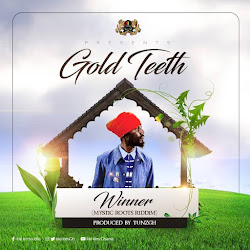 [Mystic Roots Riddim]:- GOLD TEETH - Winner 