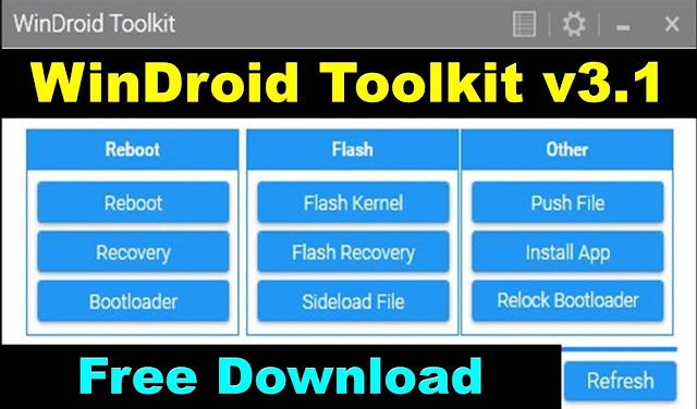 WinDroid Toolkit v3.1 Free Download BY Jonaki TelecoM