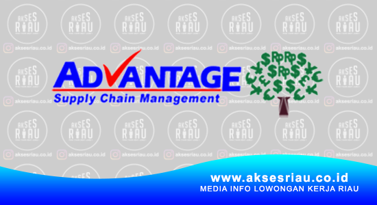 Lowongan Pt Advantage Scm Pekanbaru Juli 2018