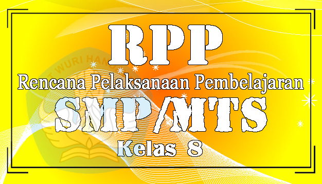 Rpp K 13 Ips Smp Kelas 8 Semester 1 Revisi 2019