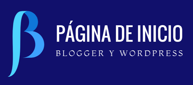 Página de inicio con información antes de las entradas recientes Usar una página de inicio en blogger y wordpress para mostrar información del blog antes de las últimas entradas