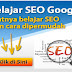 Cara Belajar SEO Yang Benar Untuk Pemula