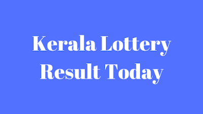 Kerala Lottery Result Today Kerala Lottery Result Today