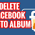 How to Delete Photo Albums From Facebook | Update