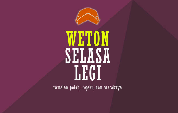 Weton Selasa Legi Weton Selasa Legi
