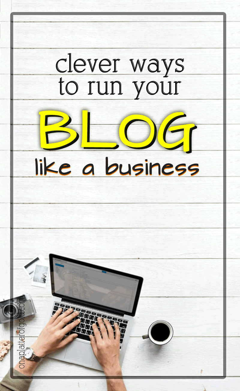 Clever Ways To Run Blogging as a Business Clever Ways To Run Blogging as a Business