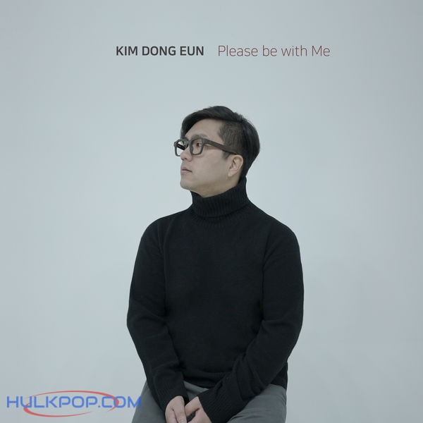 KIM DONG EUN – Please be with Me